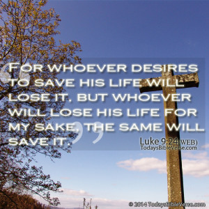 Lose Life for His Sake - Todays Bible Verse